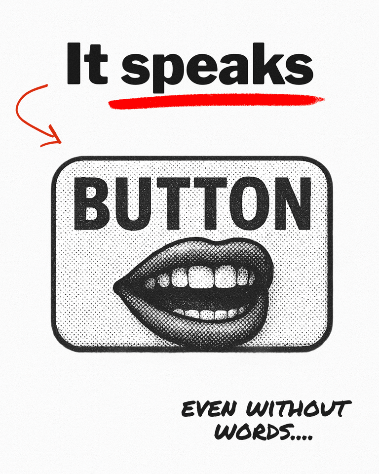 Intro visual saying that a button speaks even without words